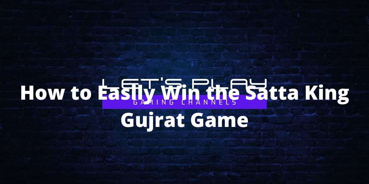 How to Quickly Win the Game Satta King Gujrat