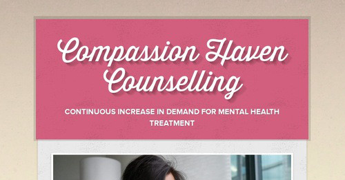 Compassion Haven Counselling | Smore Newsletters