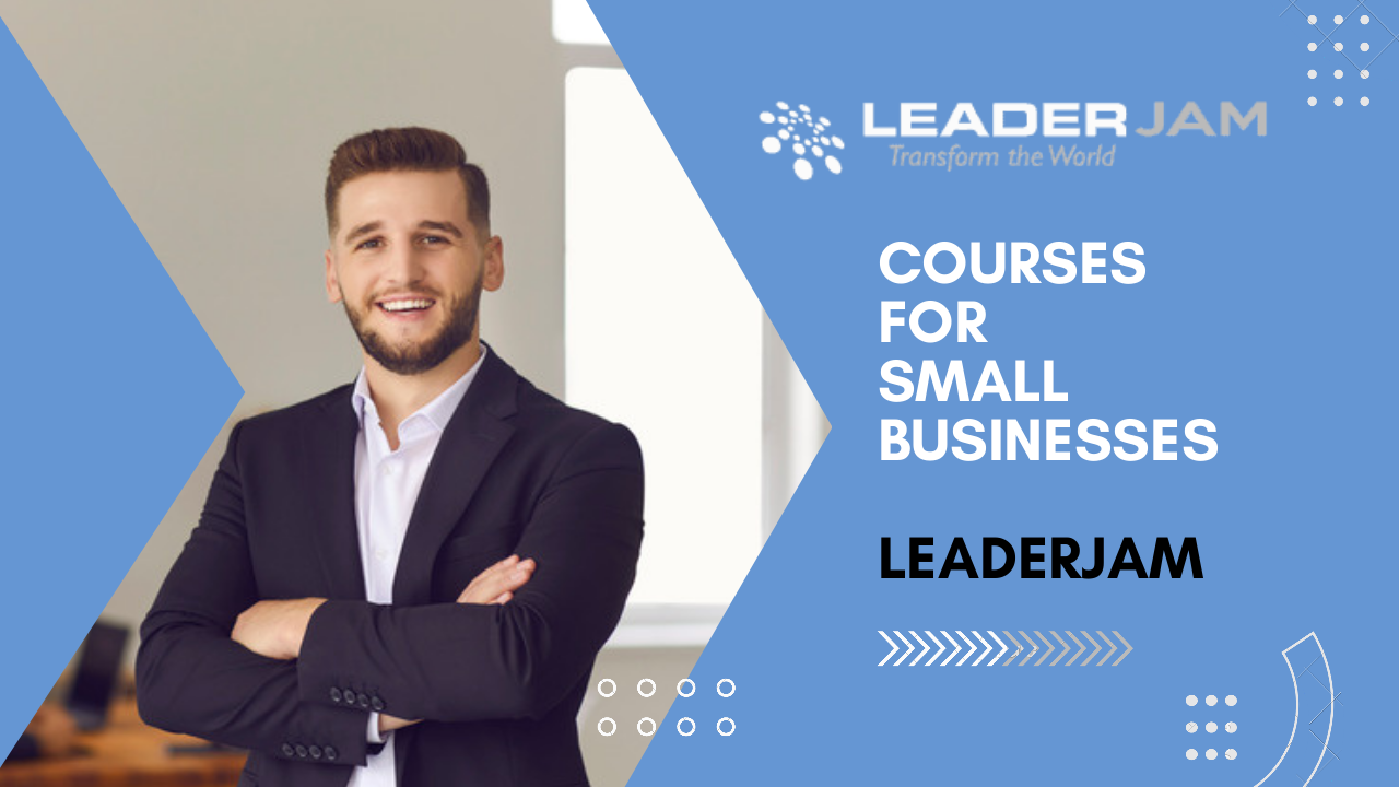 Courses For Small Businesses - LeaderJam | edocr