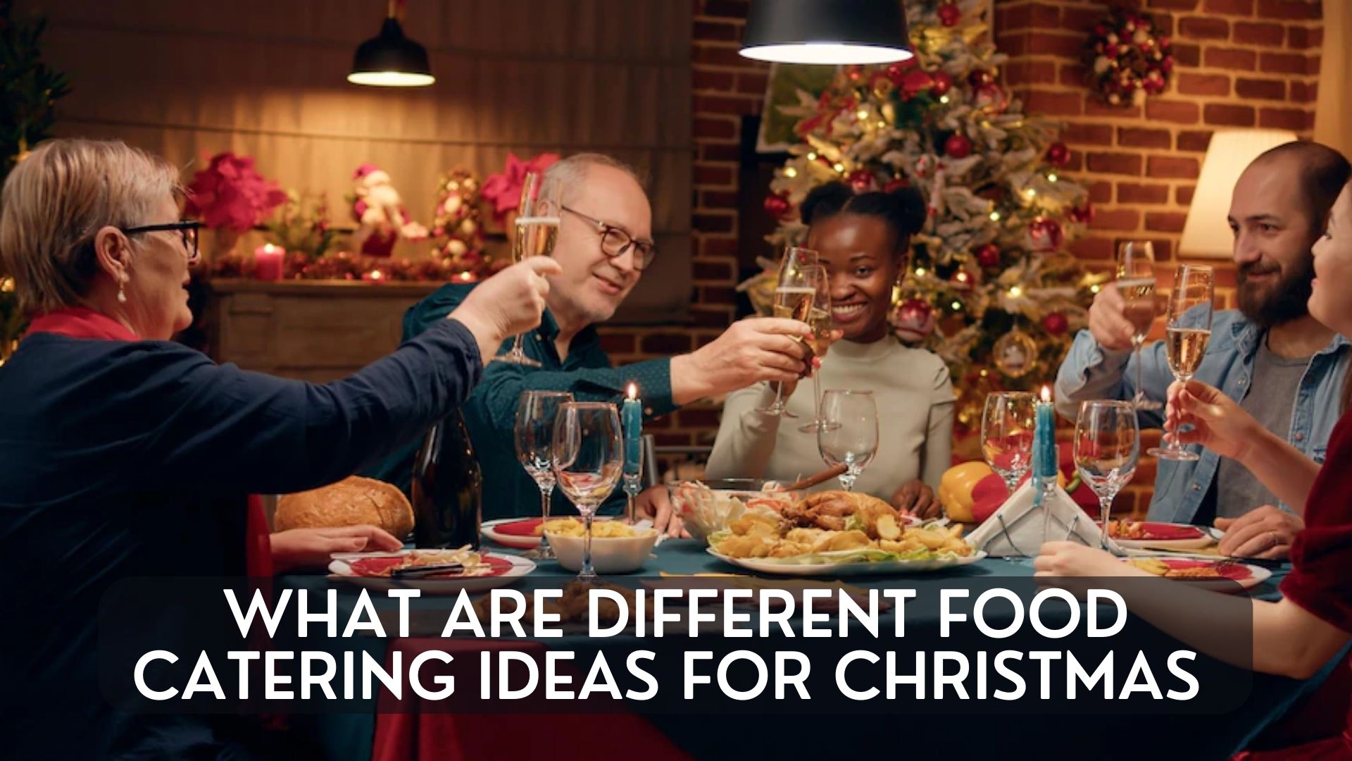 What Are Different Food Catering Ideas For Christmas - resistancephl.com