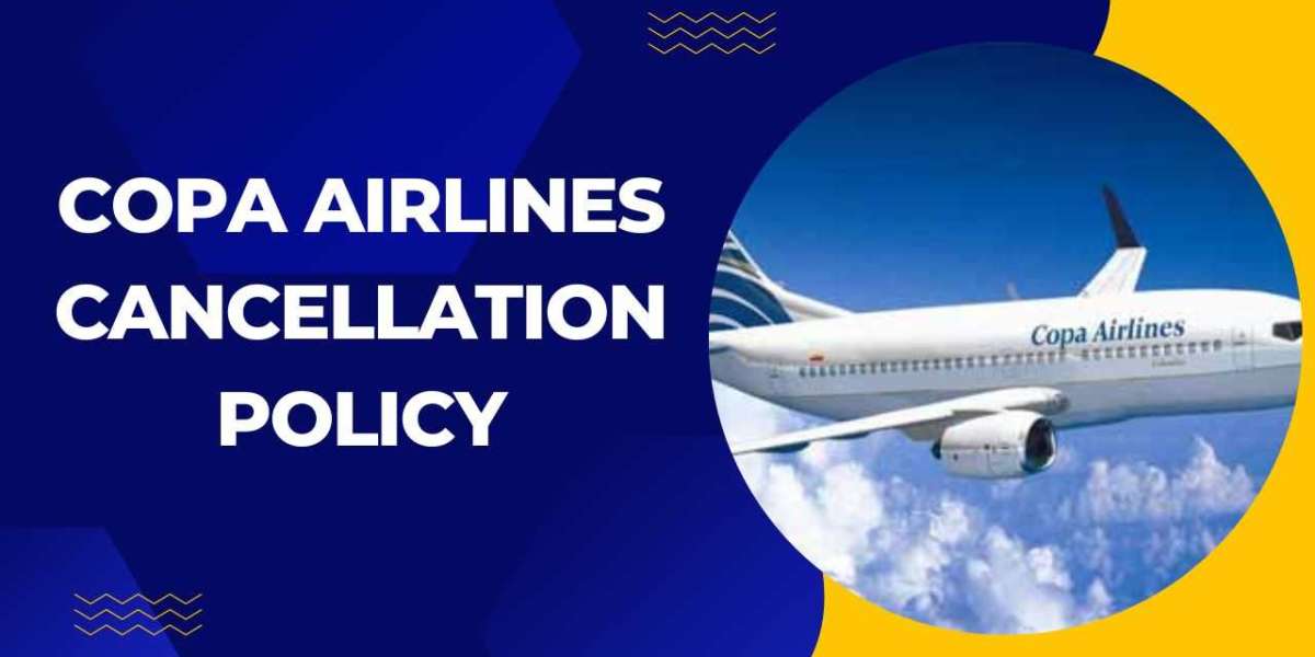 Copa Airlines Cancellation Policy: Your Guide to Refunds and Changes