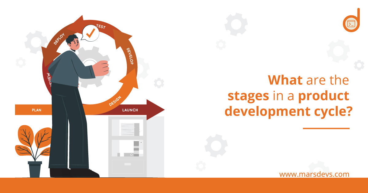 Phases of a product development cycle