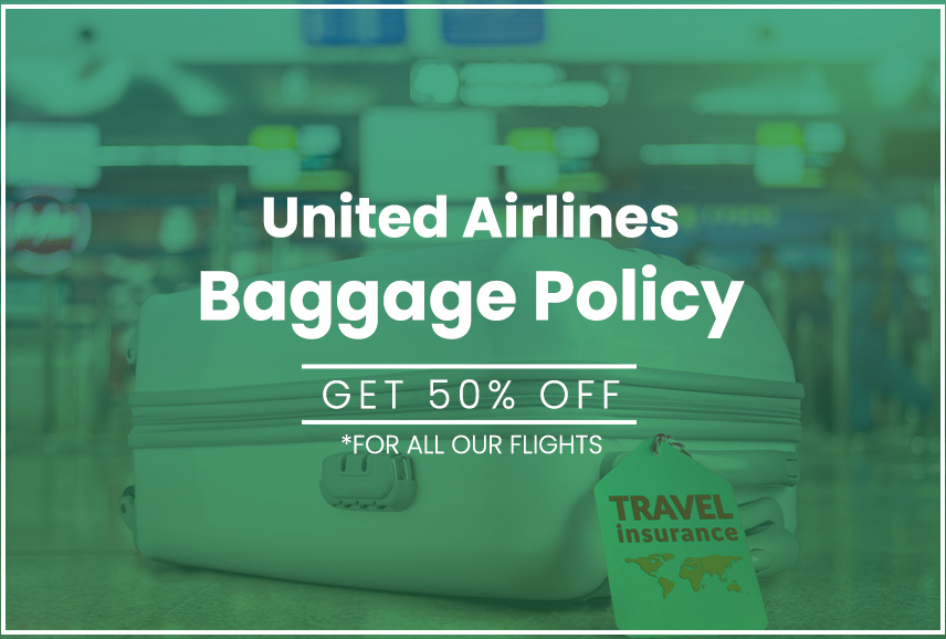 United Airlines Baggage Policy, Allowance & Fees