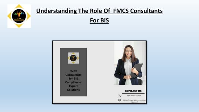 Understanding The Role Of  FMCS Consultants For BIS.pptx