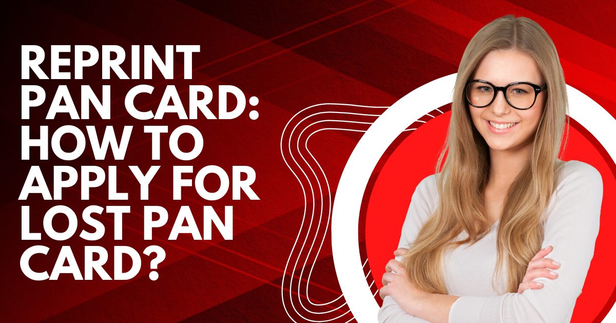 Reprint Pan Card: How To Apply For Lost Pan Card?