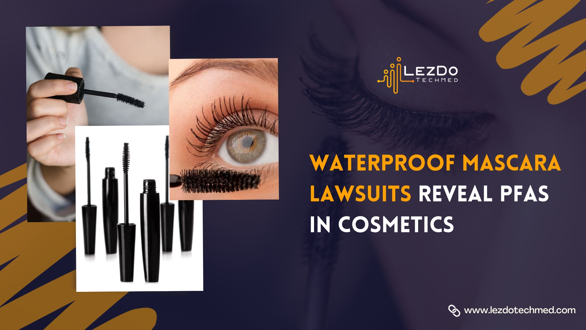 Waterproof Mascara Lawsuits Reveal PFAS in Cosmetics