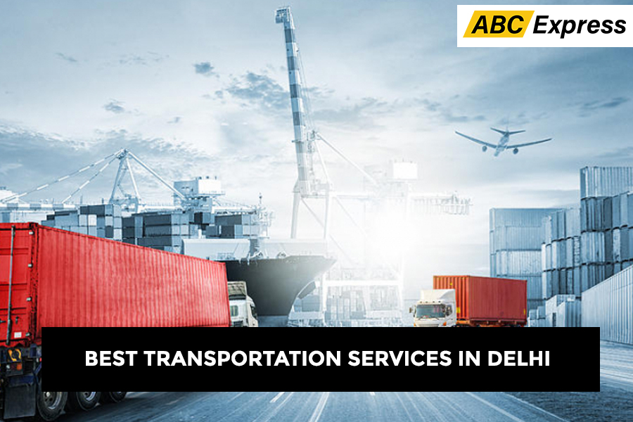 Best Transportation Services in Delhi - ABC Express