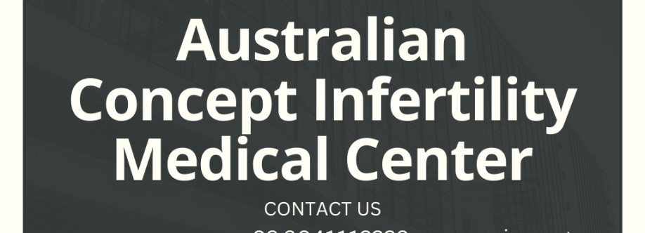 Australian Concept Infertility Medical Center Cover Image