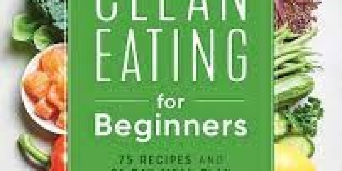 Ultimate Clean Eating Recipe Book for Beginners