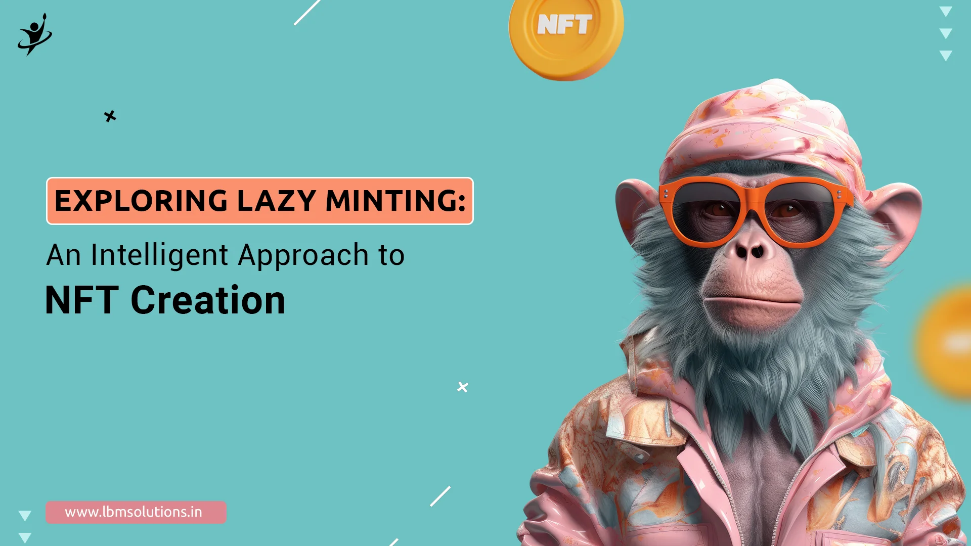 Unlocking Digital Magic: Lazy Minting, NFT development company