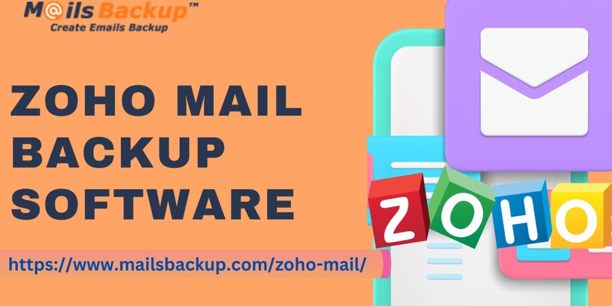 A Comprehensive Guide to Zoho Mail Backup Software