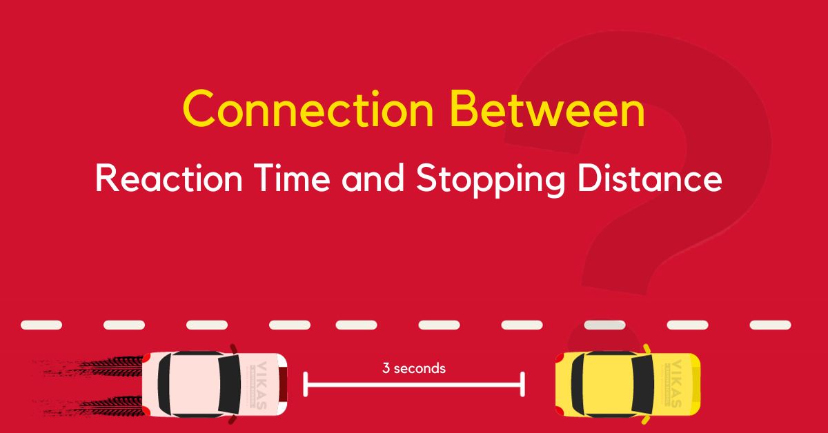 How Reaction Time and Stopping Distance Impact Road Safety - Vikas Driving School Melbourne - Indian Driving Lessons Instructor