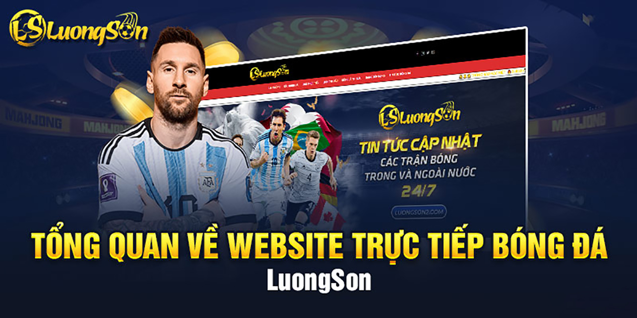 LuongSonTV - Xem bóng đá trực tiếp đỉnh cao Lương Sơn TV