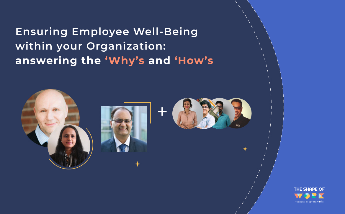 Ensuring Employee Well-Being within your Organization: answering the Whys and the Hows - Springworks Blog