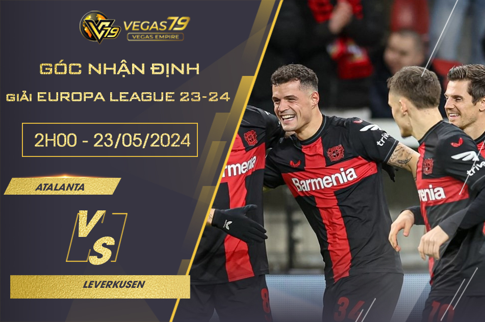 Soi kèo Atalanta vs Leverkusen 23/5 - Europa League