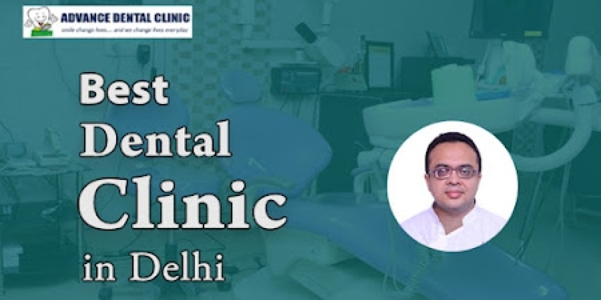 Best Dental Clinic in Delhi - Advance Dental Clinic