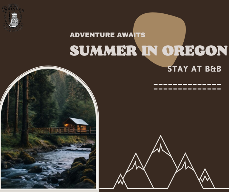 Adventure Awaits: Oregon Bed and Breakfast for Your Summer Escape - WriteUpCafe.com