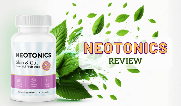 Neotonics Reviews Scam or Useful Skin and Gut Health Probiotic Gummies? Latest News Exposed By Users!