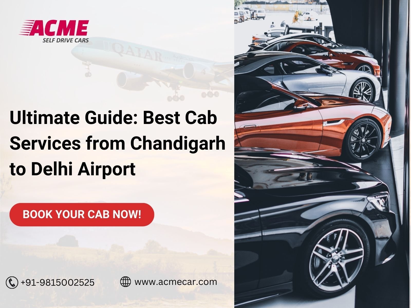 Ultimate Guide: Best Cab Services from Chandigarh to Delhi Airport - ACMECar - Self-Drive Cars