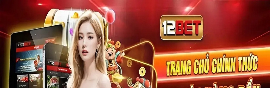 12bet Link nhà cái 12bet đăng ký tặng  Cover Image