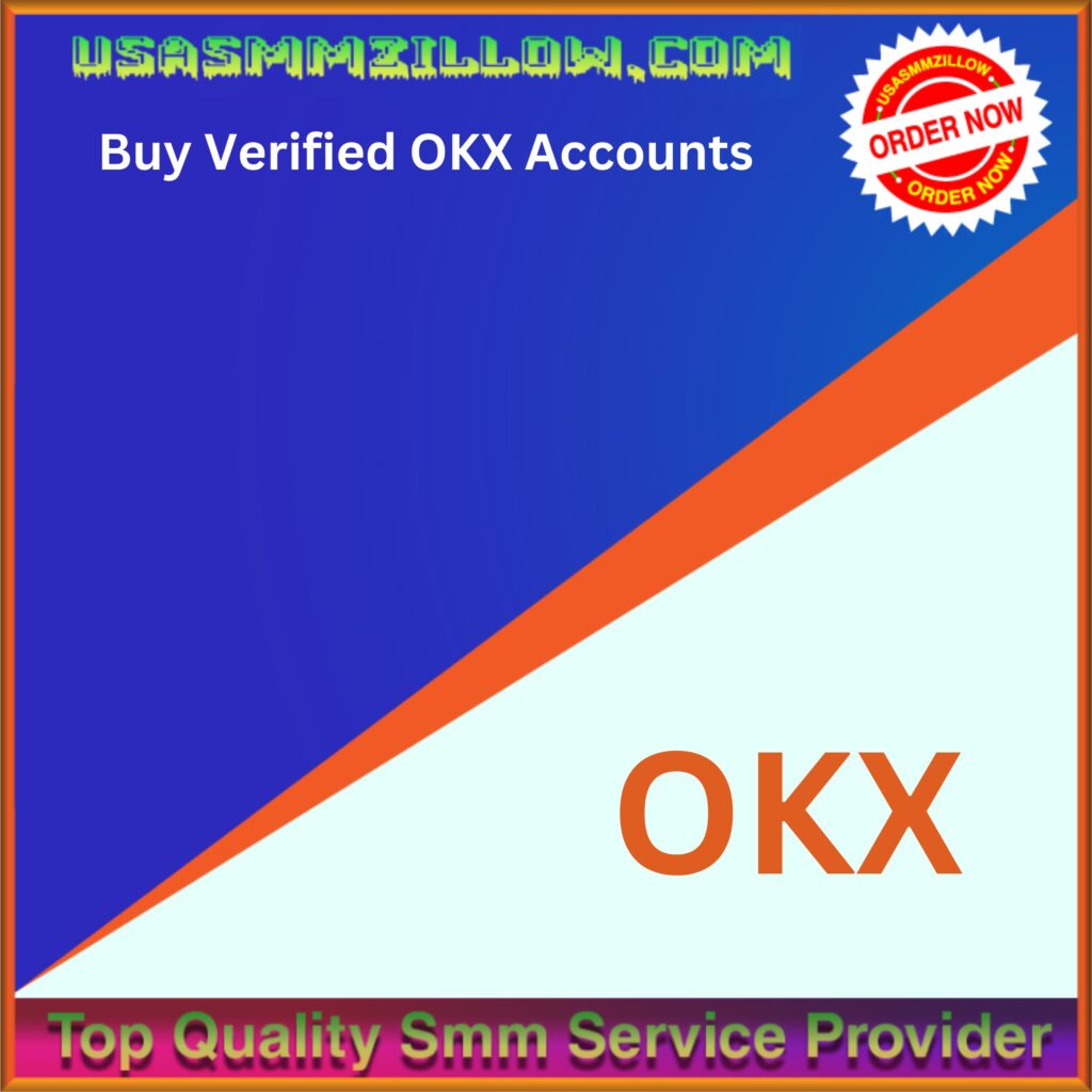 Buy Verified OKX Accounts - 100% Verified & Safe