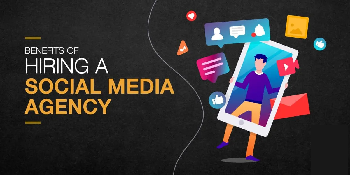 10 Benefits of Hiring a Social Media Marketing Agency