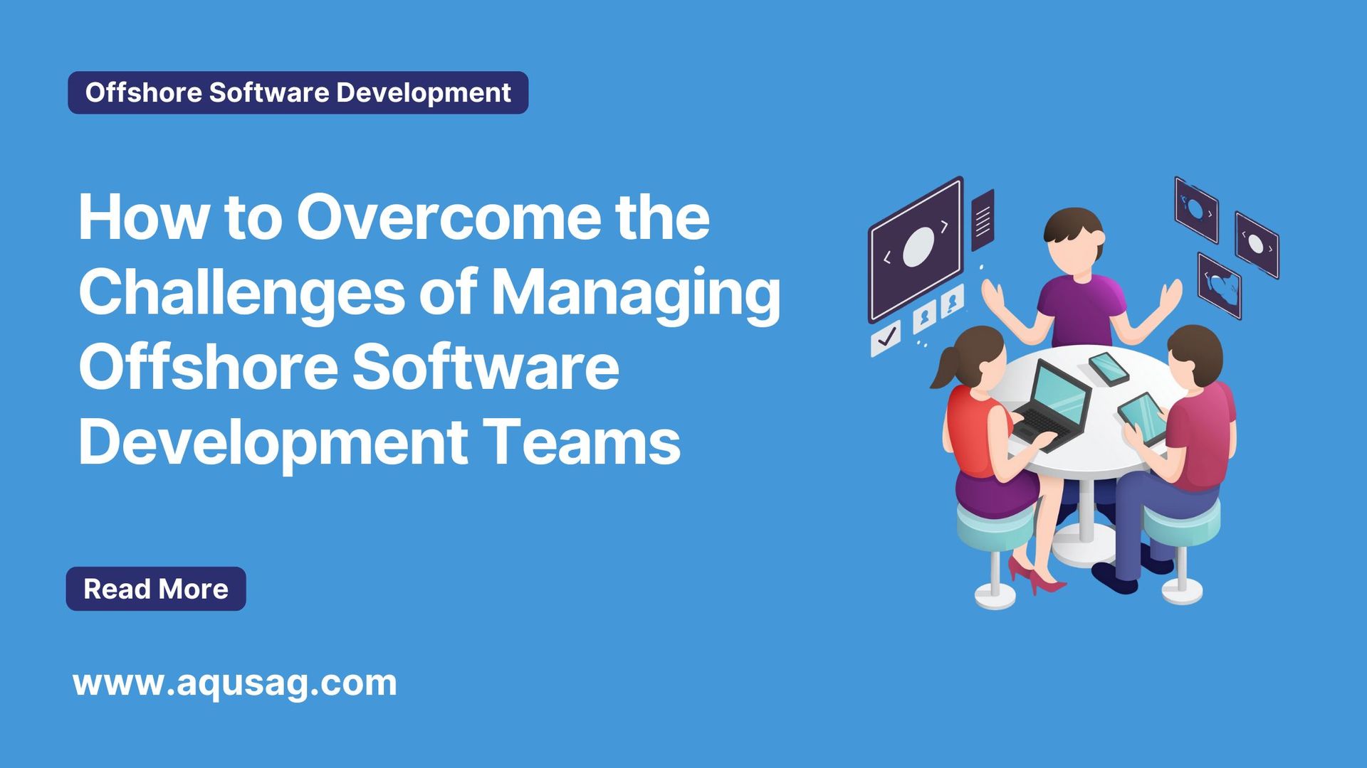 Effective Strategies for Managing Offshore Software Development Teams