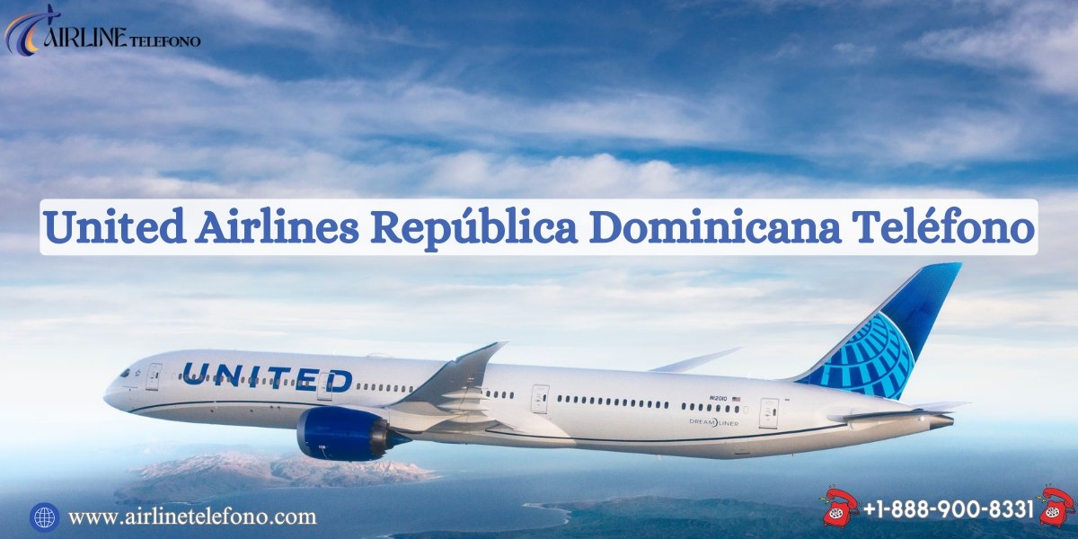 ¿Cómo llamar a United desde República Dominicana?