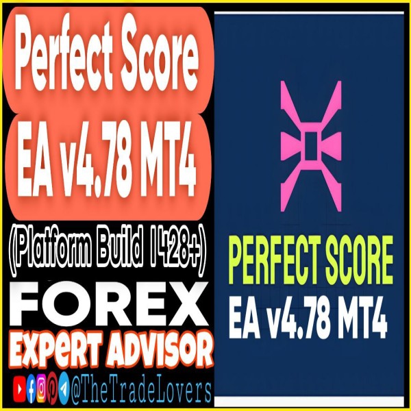 Perfect Score EA V4.78 MT4 (Works on Build 1428+) | Forex Robot | MT4 Expert Advisor - The Trade Lovers