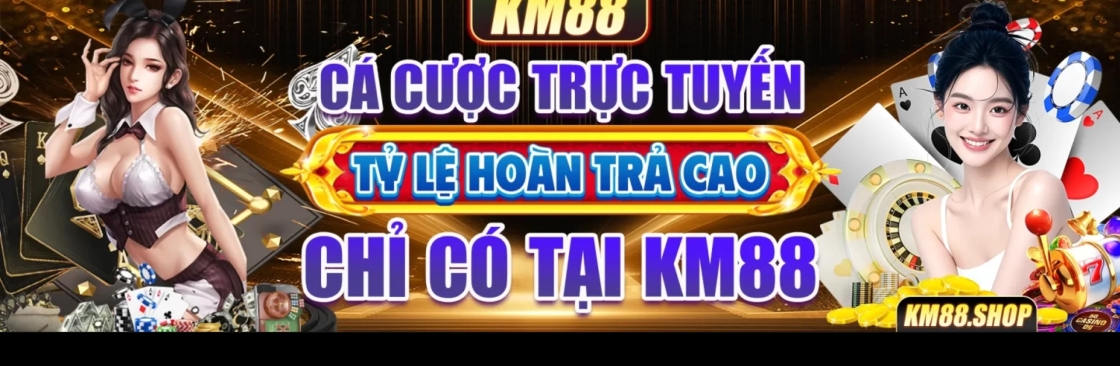 KM88 Trang Chủ Nhà Cái Trực Tuyến Đán Cover Image