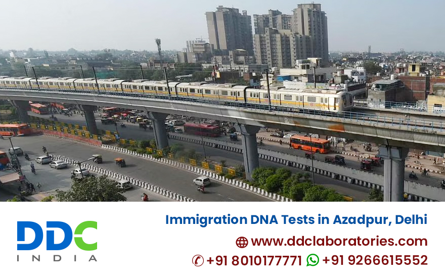 Immigration DNA Tests in Azadpur, New Delhi