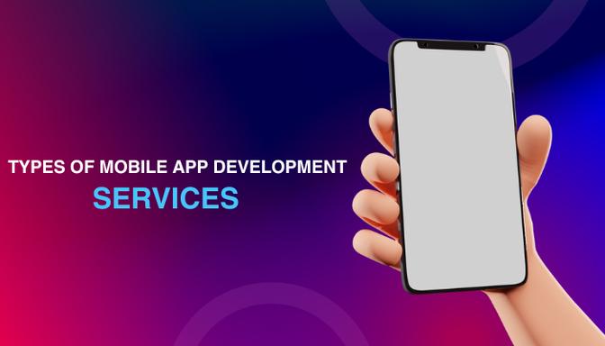 Types of Mobile App Development Services | Articles | Trust Haven Solution | Gan Jing World - Technology for Humanity | Video & Movie Streaming