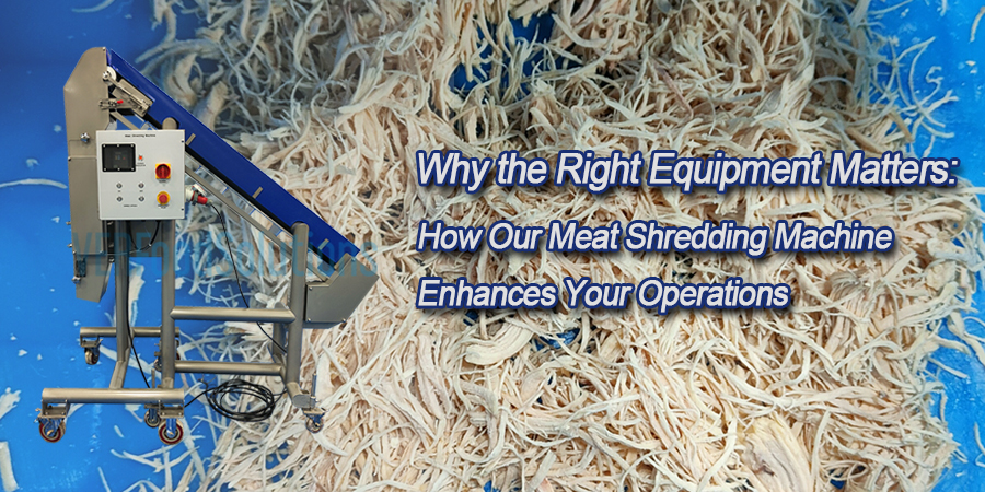 How Our Meat Shredding Machine Enhances Your Operations