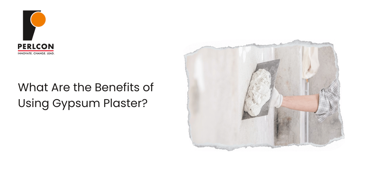 Benefits of Using Gypsum Plaster