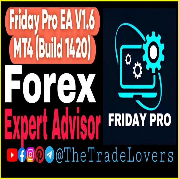 Friday Pro EA v1.6 MT4 with SetFiles (Works on Build 1421+) | Forex Robot | MT4 Expert Advisor - The Trade Lovers