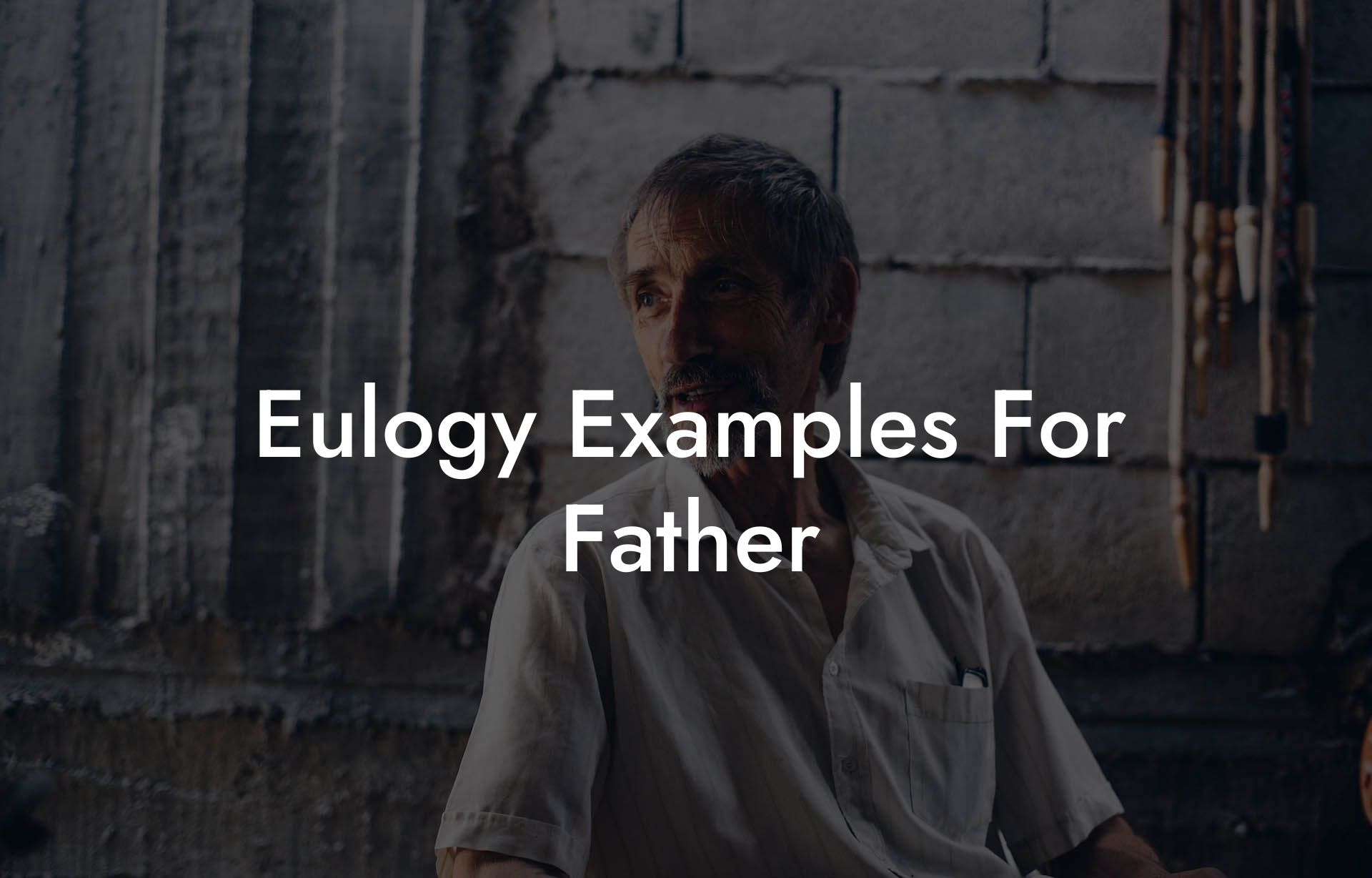 Eulogy Examples For Father - Eulogy Assistant